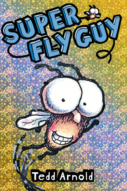 Super Fly Guy! (Fly Guy #2): Volume 2 - Ingram