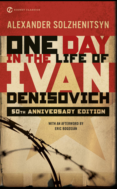 One Day in the Life of Ivan Denisovich: (50th Anniversary Edition) - Ingram