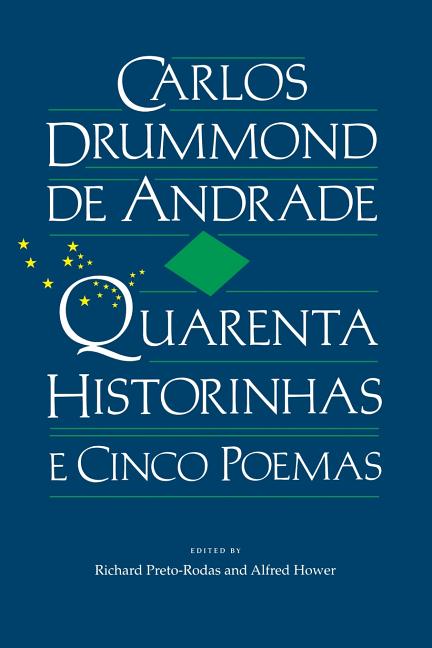 Carlos Drummond de Andrade: Quarenta Historinhas: E Cinco Poemas - Ingram