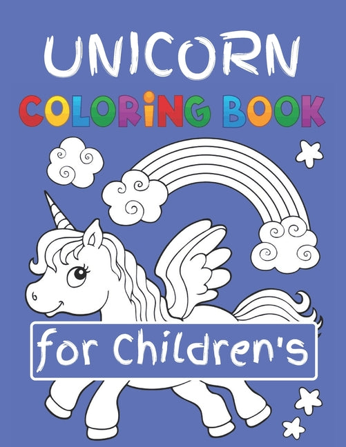 Unicorn Coloring Book for Children's: Featuring Various Unicorn Designs Filled with Stress Relieving Patterns - Lovely Coloring Book Designed Interior - Ingram