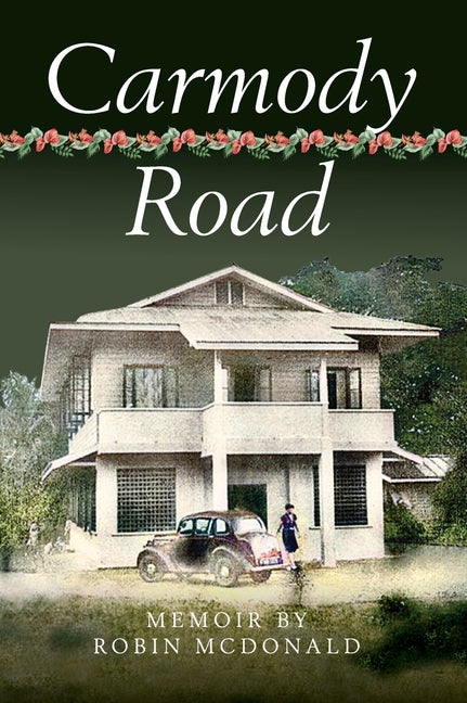 Carmody Road: Memoir of Growing Up in St. Augustine, Trinidad, W.I. - Ingram