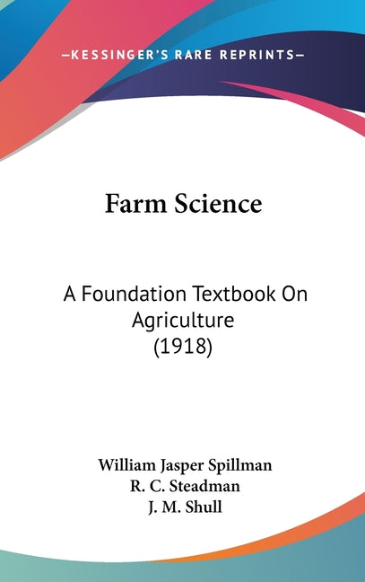 Farm Science: A Foundation Textbook On Agriculture (1918) - Ingram