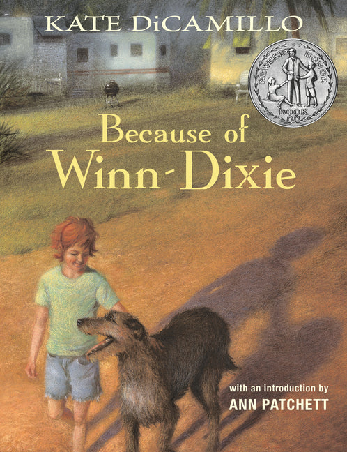 Because of Winn-Dixie: (A Beloved Middle-Grade Classic about Friendship, Family, and a Dog That Changes Everything - For Kids Ages 9-12 in Grades 4-7) - Ingram