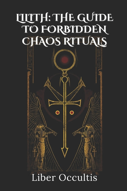 Lilith: Forbidden Chaos Rituals - Ingram