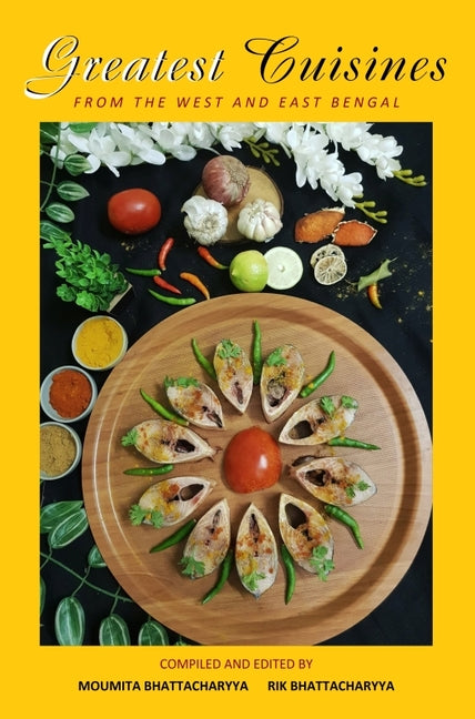 Greatest Cuisines from the East and West Bengal - Ingram