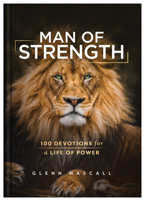 Man of Strength: 100 Devotions for a Life of Power - Ingram