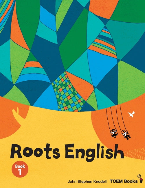Roots English 1: An English language study textbook for beginner students - Ingram