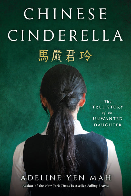 Chinese Cinderella: The True Story of an Unwanted Daughter - Ingram