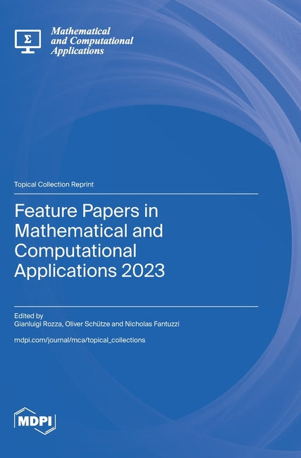 Feature Papers in Mathematical and Computational Applications 2023 - Ingram