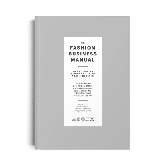 Fashion Business Manual: All Illustrated Guide to Building a Fashion Brand - Ingram