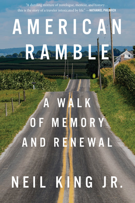 American Ramble: A Walk of Memory and Renewal - Ingram