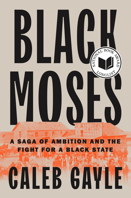 Black Moses: A Saga of Ambition and the Fight for a Black State - Ingram