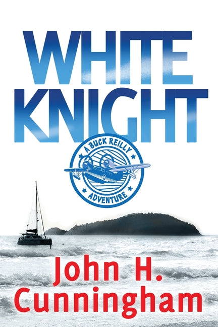 White Knight: A Buck Reilly Adventure - Ingram