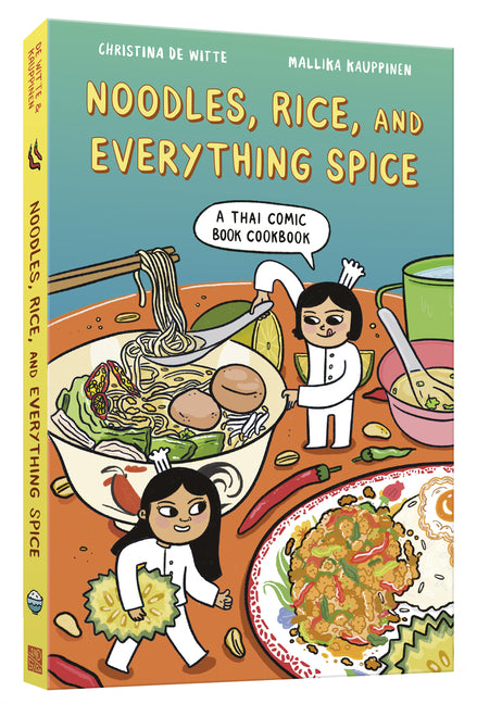 Noodles, Rice, and Everything Spice: A Thai Comic Book Cookbook - Ingram