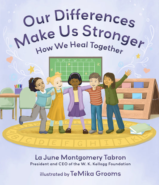 Our Differences Make Us Stronger: How We Heal Together - Ingram