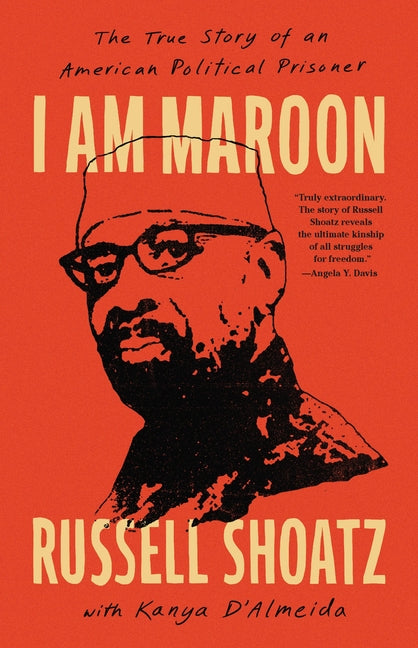I Am Maroon: The True Story of an American Political Prisoner - Ingram