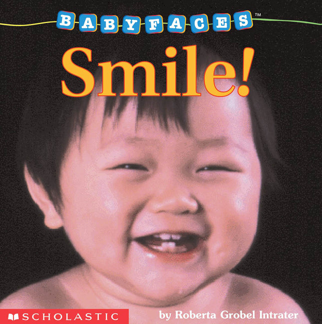 Smile! (Baby Faces Board Book): Volume 2 - Ingram