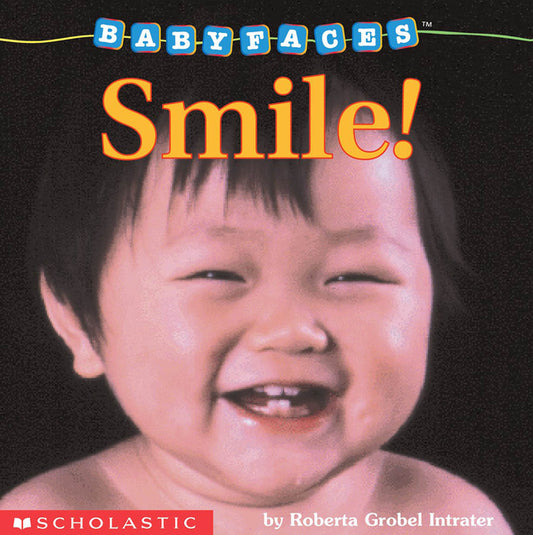 Smile! (Baby Faces Board Book): Volume 2 - Ingram