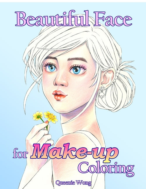 Beautiful face for makeup coloring: female portraits coloring book - Ingram