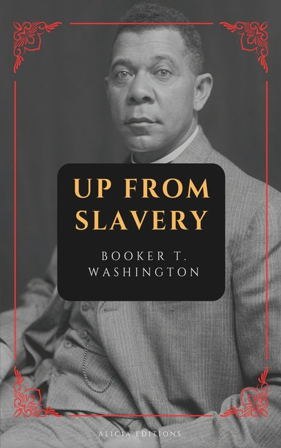 Up from Slavery: New Large Print Edition - Ingram