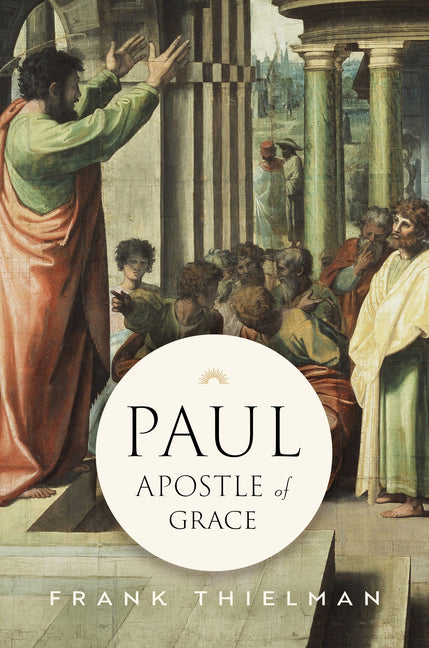 Paul, Apostle of Grace - Ingram