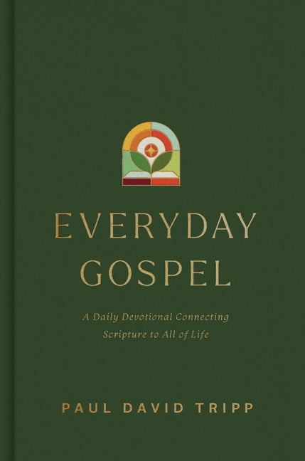 Everyday Gospel: A Daily Devotional Connecting Scripture to All of Life - Ingram