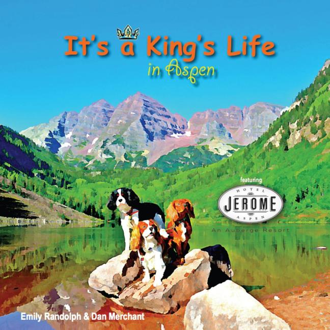 It's a King's Life in Aspen: Featuring the Hotel Jerome - Ingram