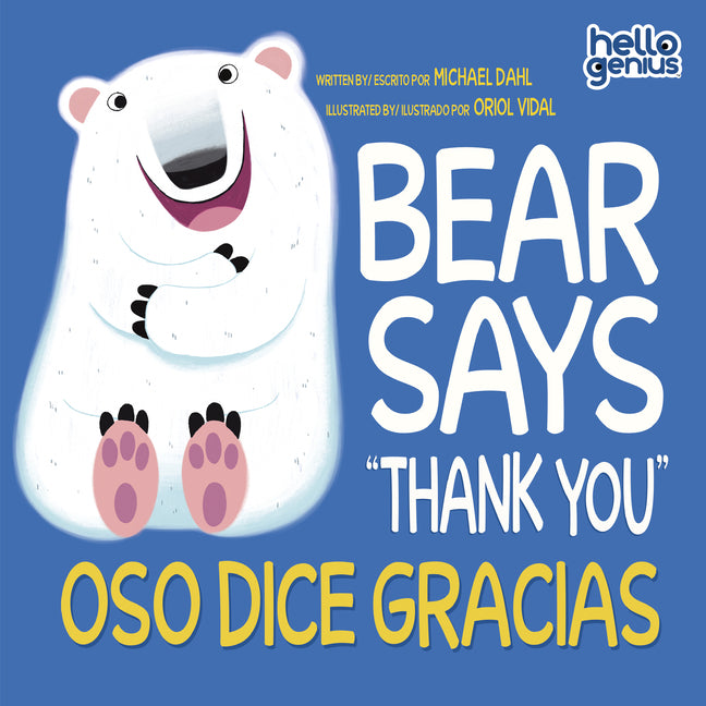 Bear Says Thank You/Oso Dice Gracias - Ingram