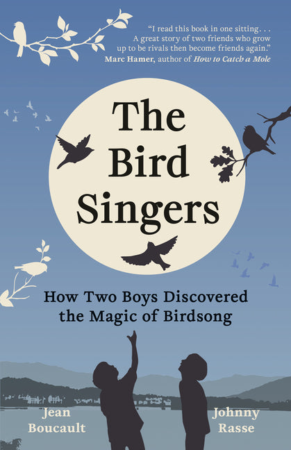 Bird Singers: How Two Boys Discovered the Magic of Birdsong - Ingram
