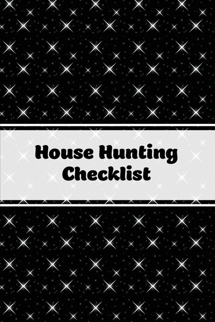 House Hunting Checklist: New Home Buying, Keep Track Of Important Property Details, Features & Notes, Real Estate Homes Buyers, Notebook, Prope - Ingram