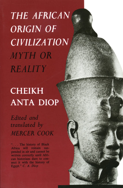 African Origin of Civilization: Myth or Reality - Ingram