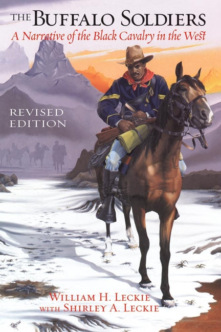 Buffalo Soldiers: A Narrative of the Black Cavalry in the West, Revised Edition (Revised) - Ingram