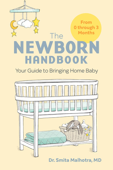 Newborn Handbook: Your Guide to Bringing Home Baby - Ingram