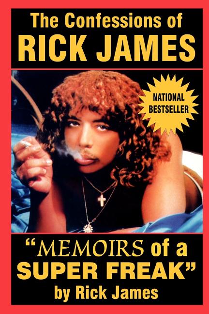 Confessions of Rick James: "Memoirs of a Super Freak" - Ingram