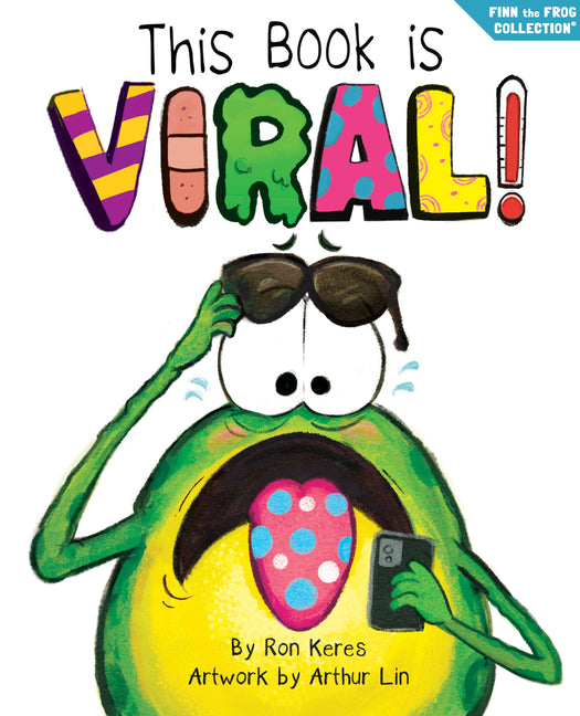 This Book Is Viral!: A Funny and Interactive Story for Kids - Ingram