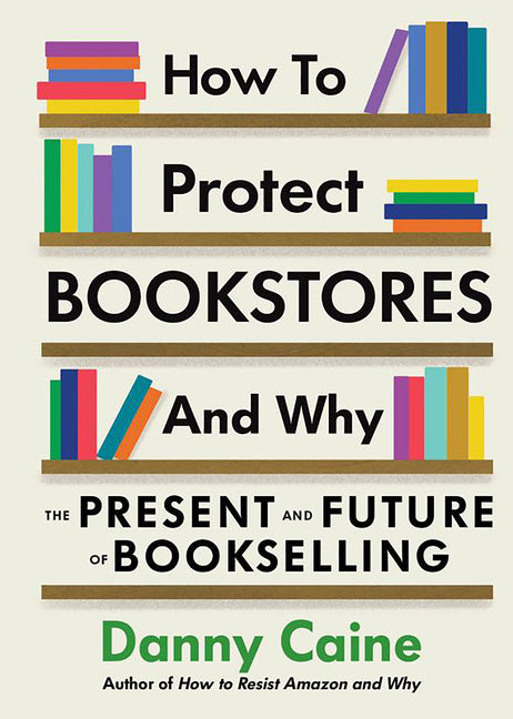 How to Protect Bookstores and Why: The Present and Future of Bookselling - Ingram
