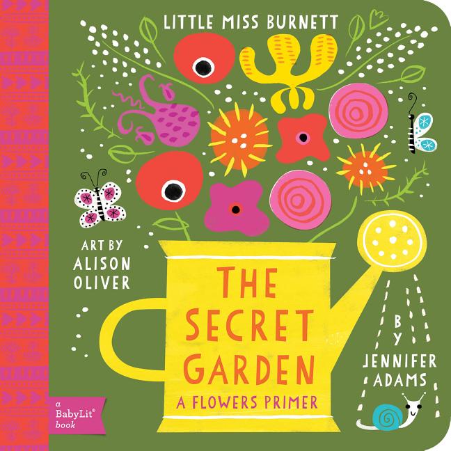 Secret Garden: A Babylit(r) Flowers Primer - Ingram