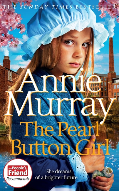 Pearl Button Girl: The gritty and heartwarming historical fiction from the Sunday Times bestselling saga author (Main Market) - Ingram