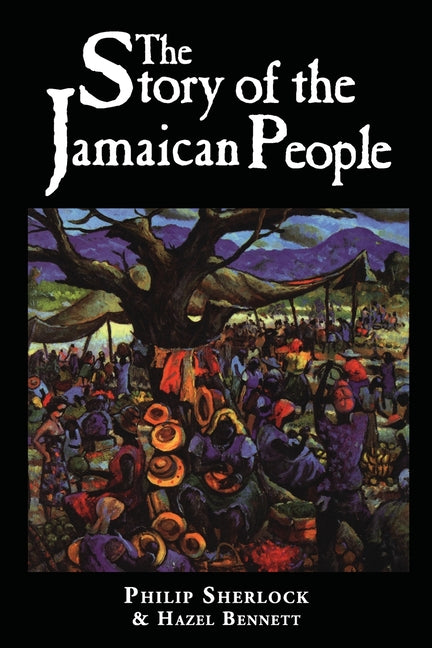 Story of the Jamaican People - Ingram