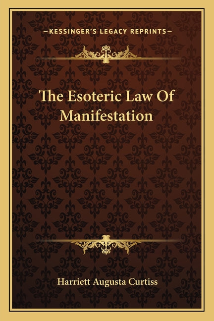 Esoteric Law Of Manifestation - Ingram