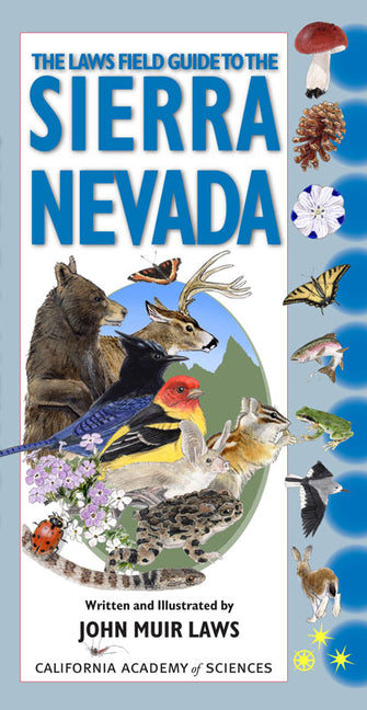 Laws Field Guide to the Sierra Nevada - Ingram