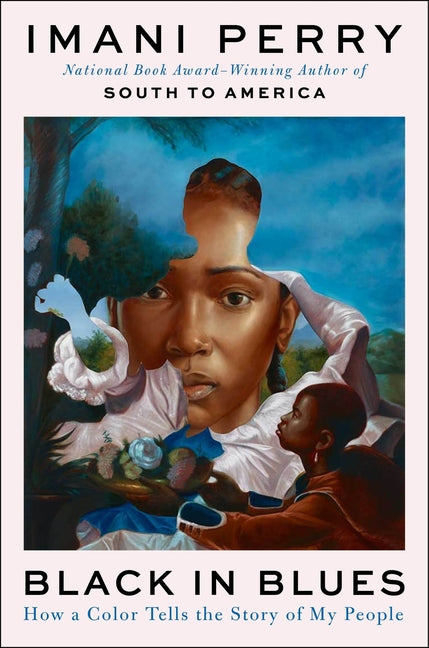 Black in Blues: How a Color Tells the Story of My People - Ingram