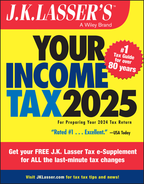 J.K. Lasser's Your Income Tax 2025: For Preparing Your 2024 Tax Return - Ingram
