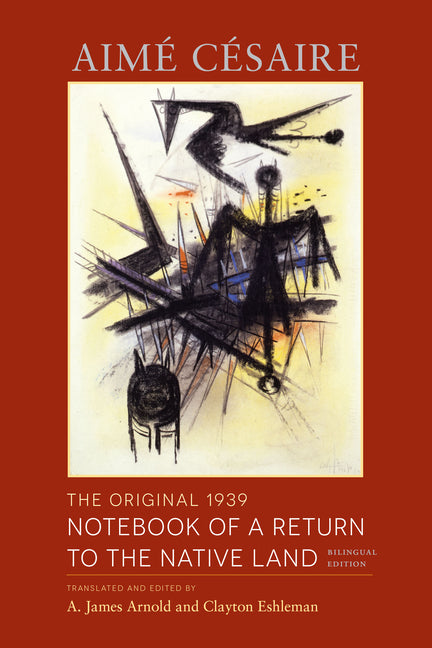 Original 1939 Notebook of a Return to the Native Land: Bilingual Edition - Ingram