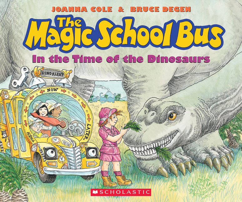 The Magic School Bus in the Time of the Dinosaurs (Rev Format) - Ingram