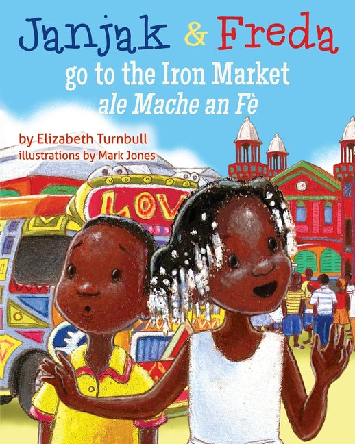 Janjak and Freda Go to the Iron Market - Ingram