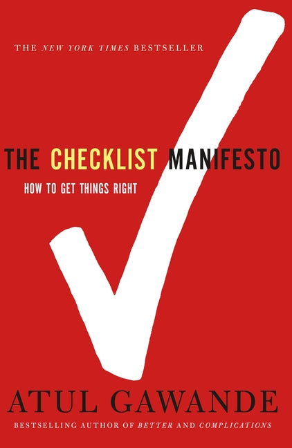 Checklist Manifesto: How to Get Things Right - Ingram