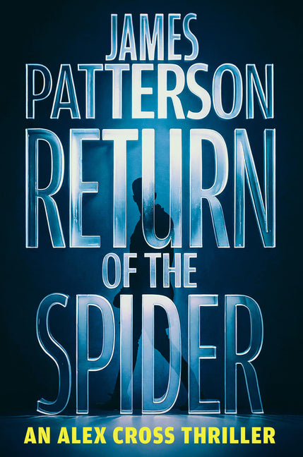 Return of the Spider: An Alex Cross Thriller - Ingram