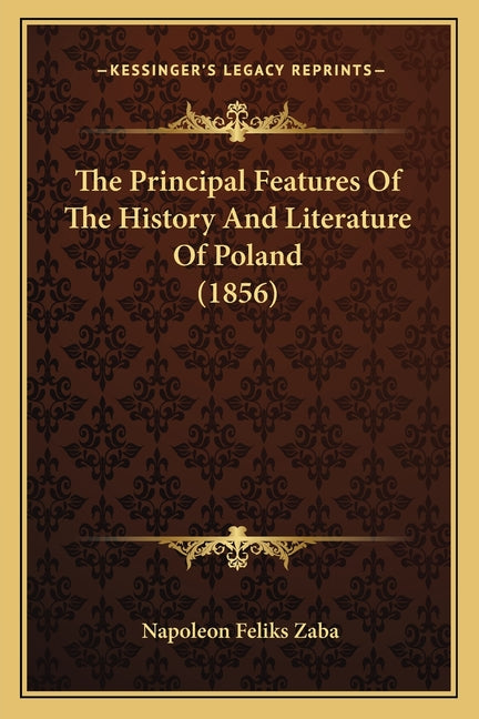 Principal Features Of The History And Literature Of Poland (1856) - Ingram