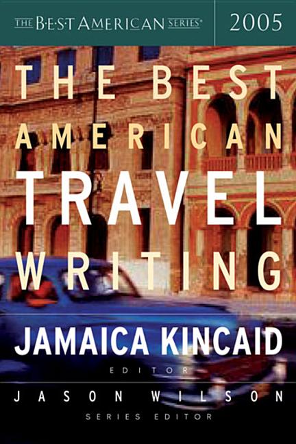 Best American Travel Writing 2005 (2005) - Ingram
